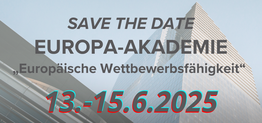 Europa-Akademie 2025 - Europäische Wettbewerbsfähigkeit