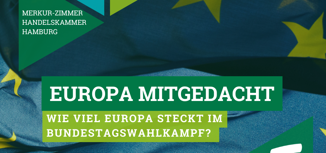 Europa mitgedacht - Wie viel Europa steckt im Bundestagswahlkampf?  - Hearing zur Bundestagswahl am 23. Februar 2025 