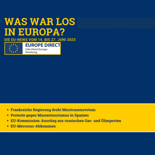 Was war los in Europa? - Die EU-News vom 14. bis 27. Juni 2025