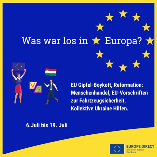 Was war los  in Europa? - EU Gipfel-Boykott, refomierte Richtlinien beim Menschenhandel, EU-Vorschriften zur Fahrtzeugsicherheit und den Ukraine-Compact