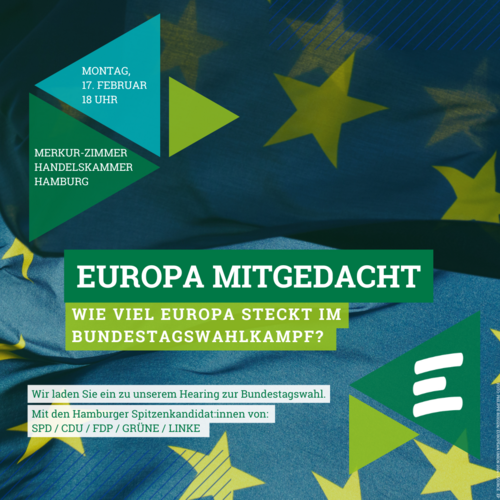 Europa mitgedacht - Wie viel Europa steckt im Bundestagswahlkampf?  - Hearing zur Bundestagswahl am 23. Februar 2025 