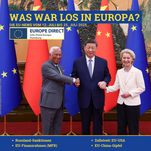 Was war los in Europa? - Die EU-News vom 12. Juli bis 25. Juli 2025