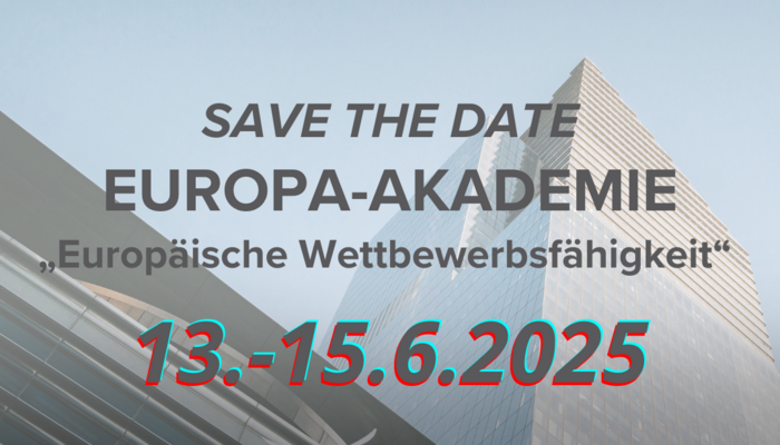 Europa-Akademie 2025 - Europäische Wettbewerbsfähigkeit